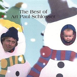 The Best Of ART PAUL SCHLOSSER