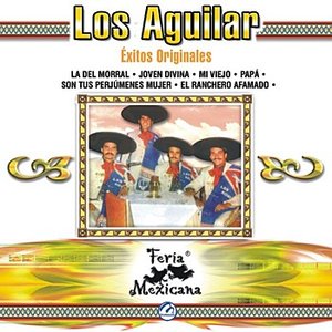 Los Aguilar - Éxitos Originales - Feria Mexicana