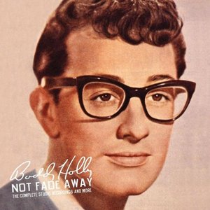 Image for 'Not Fade Away: The Complete Studio Recordings And More'