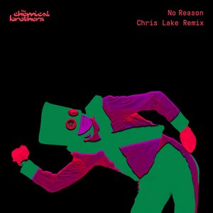 No Reason (Chris Lake Remix) - Single