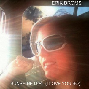 Sunshine Girl (I Love You So)