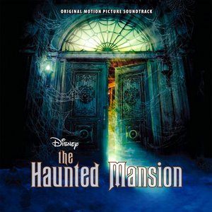 The Haunted Mansion (Original Motion Picture Soundtrack)