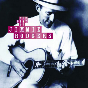 The Best Of Jimmie Rodgers