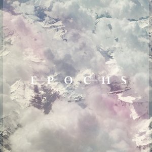 Epochs - EP