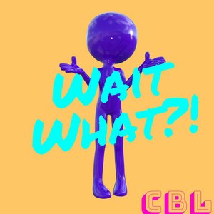 Wait... What?! - Single