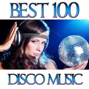 Best 100 Hits Disco Music