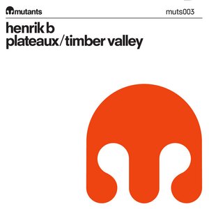 Plateaux / Timber Valley