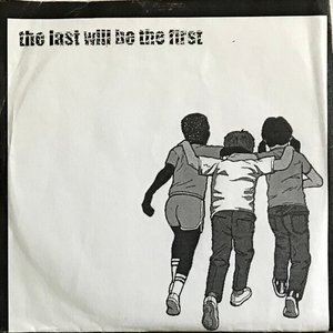 The Last Will Be the First