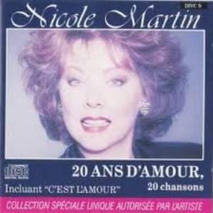 Nicole Martin 20 ans d'amour, 20 chansons