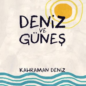 Deniz ve Güneş - Single