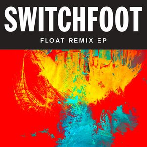 Float Remix EP