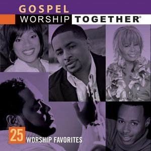Gospel: 25 Worship Favorites