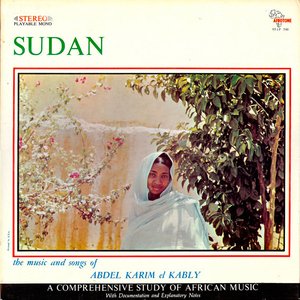 Sudan: The Music and Songs of Abdel Karim el Kably