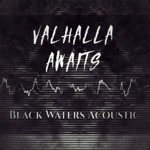Black Waters (Acoustic) [Acoustic] - Single