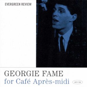 Georgie Fame for Café Après-midi