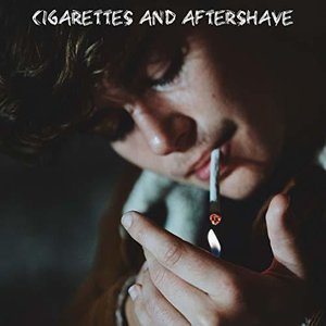 Cigarettes & Aftershave