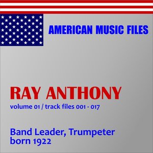 Ray Anthony , Vol. 1