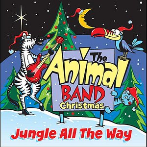 The Animal Band Christmas: Jungle All the Way