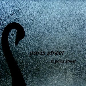 Paris Street Is Paris Street