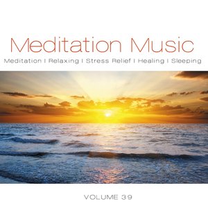Meditation Music, Vol. 39