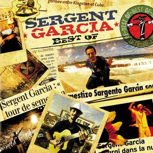 Best of Sergent Garcia