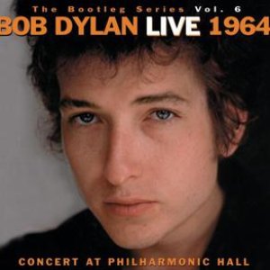 The Bootleg Series, Vol. 6: Live 1964 - Concert at Philharmonic Hall