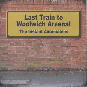 Last Train To Woolwich Arsenal