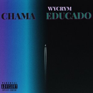 Chama Educado - Single