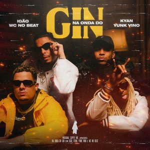 Na Onda do Gin (feat. Kyan)