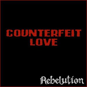Image for 'Counterfeit Love'