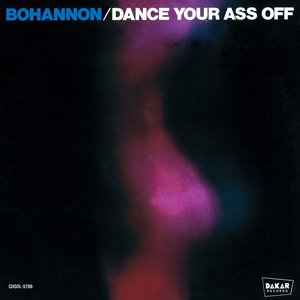 Dance Your Ass Off + 1 (Remaster)