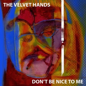 Don't Be Nice to Me - Single