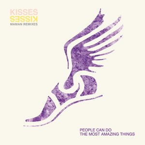 People Can Do the Most Amazing Things Remixes - Single