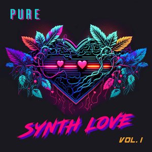 Pure Synth Love, Vol. 1