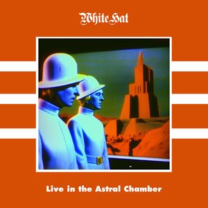 Live in the Astral Chamber