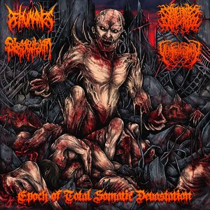 Epoch Of Total Somatic Devastation