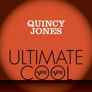 Quincy Jones: Verve Ultimate Cool