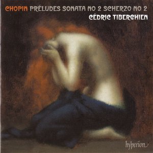Chopin: 24 Preludes, Piano Sonata No. 2 & Scherzo No. 2