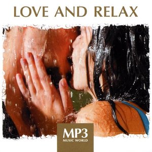 Love & Relax
