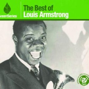 The Best Of Louis Armstrong - Green Series