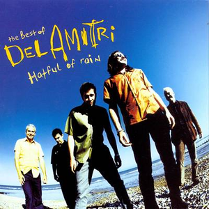 Hatful of Rain: The Best of Del Amitri