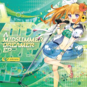 A MIDSUMMER DREAMER EP