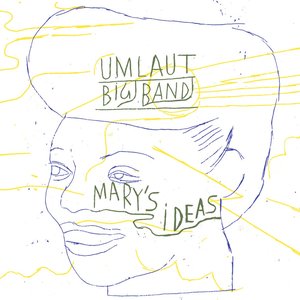 Mary's ideas