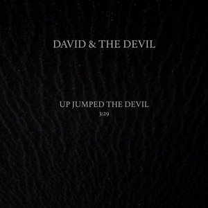 Up Jumped the Devil - Single