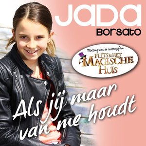 Als Jij Maar Van Me Houdt (Titelsong Flits En Het Magische Huis)
