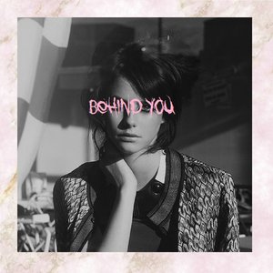 Behind You