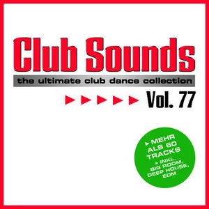 Club Sounds, Vol. 77
