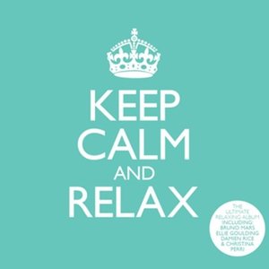 Keep Calm & Relax