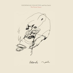 The Peyote Dance (feat. Patti Smith)