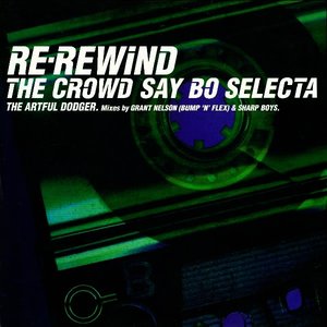 Re-Rewind (The Crowd Say Bo Selecta)